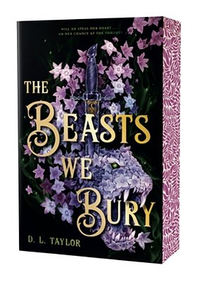 The Beasts We Bury: (Stenciled Edges Edition)-..