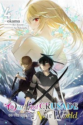 Our Last Crusade Or The Rise Of A New World, Vol. 4 (Manga)-..