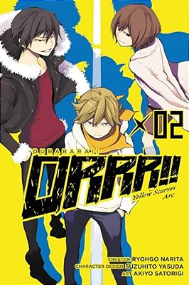 Durarara!! Yellow Scarves Arc, Vol. 2-..
