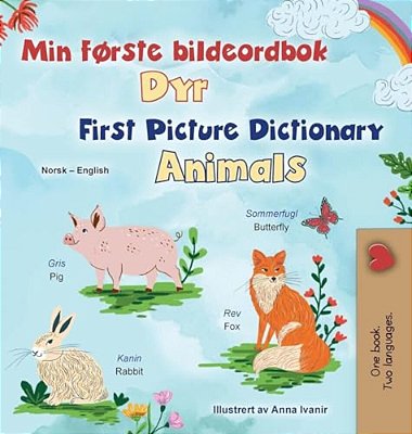 First Picture Dictionary - Animals (Norwegian English Bilingual Children's Book)-..