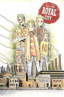 Royal City Volume 1: Next Of Kin-..