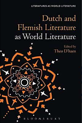Dutch And Flemish Literature As World Literature-..