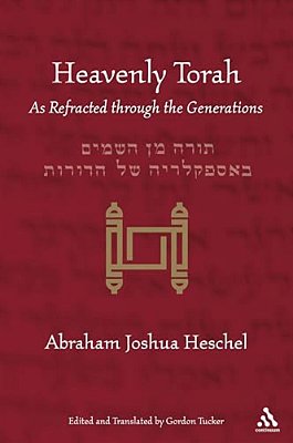 Heavenly Torah: As Refracted Through The Generations-..