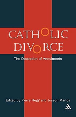 Catholic Divorce: The Deception Of Annulments-..
