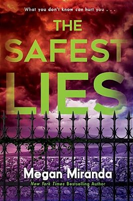 The Safest Lies-..