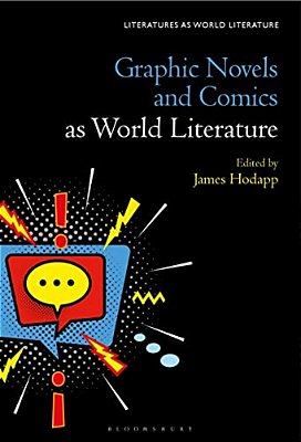 Graphic Novels And Comics As World Literature-..