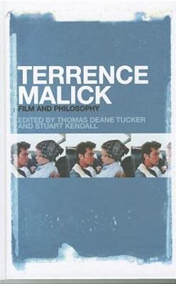 Terrence Malick: Film And Philosophy-..