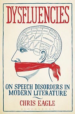 Dysfluencies: On Speech Disorders In Modern Literature-..