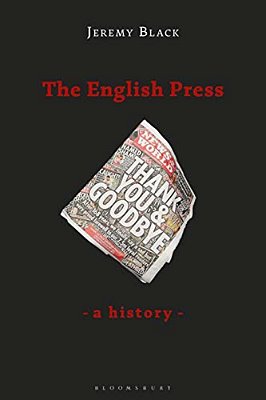 The English Press: A History-..