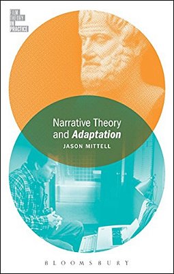 Narrative Theory And Adaptation. -..