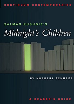 Salman Rushdie's Midnight's Children: A Reader's Guide-..