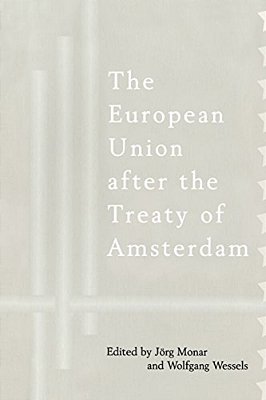 European Union After The Treaty Of Amsterdam-..