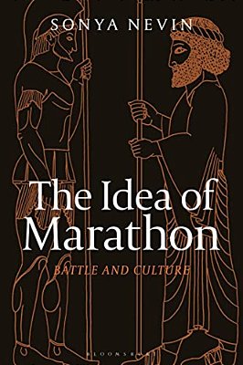 The Idea Of Marathon: Battle And Culture-..