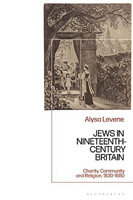 Jews In Nineteenth-Century Britain: Charity, Community And Religion, 1830-1880-..