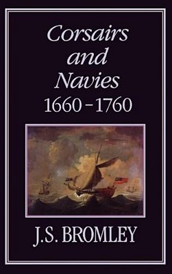 Corsairs And Navies, 1600-1760-..
