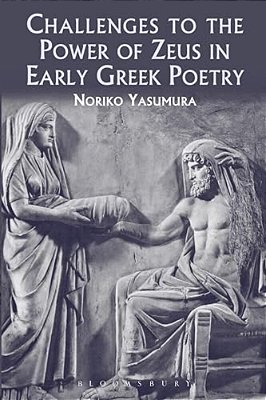 Challenges To The Power Of Zeus In Early Greek Poetry-..