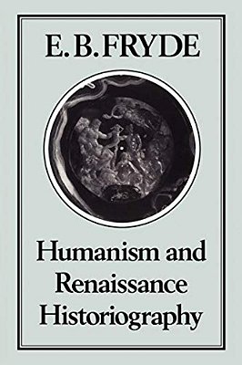 Humanism And Renaissance Historiography-..