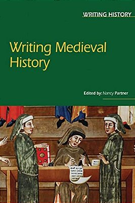 Writing Medieval History-..