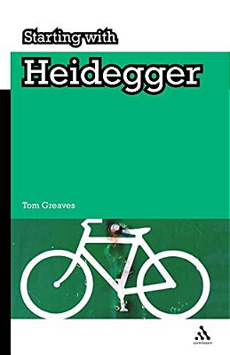 Starting With Heidegger-..