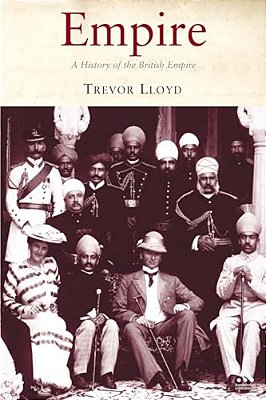 Empire: The History Of The British Empire-..