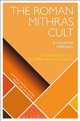 The Roman Mithras Cult: A Cognitive Approach-..