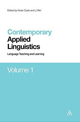 Contemporary Applied Linguistics Volume 1: Volume One Language Teaching And Learning-..