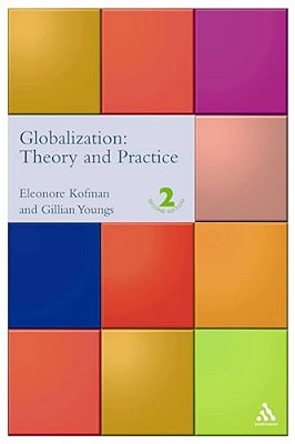 Globalization: Theory And Practice-..