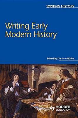 Writing Early Modern History-..