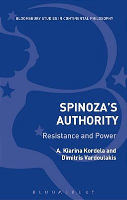 Spinoza's Authority Volume I: Resistance And Power In Ethics-..