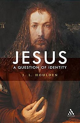 Jesus, A Question Of Identity-..