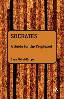 Socrates: A Guide For The Perplexed-..