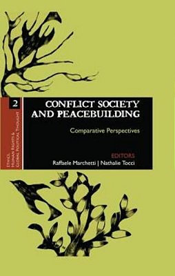 Conflict Society And Peacebuilding: Comparative Perspectives-..