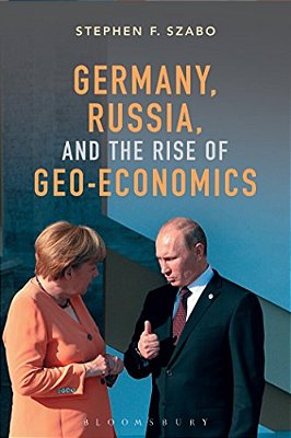 Germany, Russia, And The Rise Of Geo-Economics-..