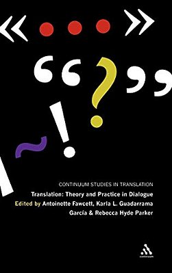 Translation: Theory And Practice In Dialogue-..