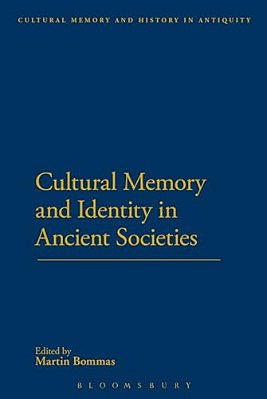 Cultural Memory And Identity In Ancient Societies-..