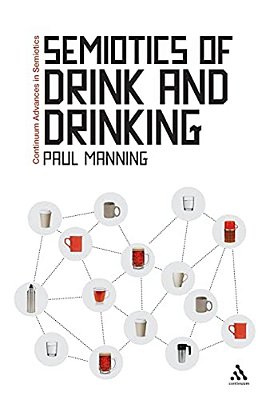 Semiotics Of Drink And Drinking-..