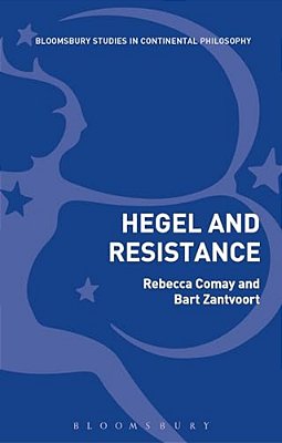 Hegel And Resistance: History, Politics And Dialectics-..