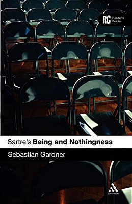 Sartre's 'Being And Nothingness': A Reader's Guide-..