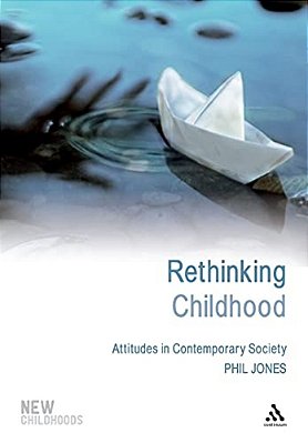 Rethinking Childhood-..