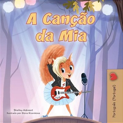 Mia's Song (Portuguese Children's Book - Portugal)-..
