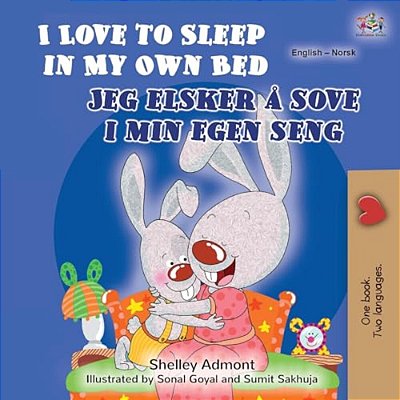 I Love To Sleep In My Own Bed (English Norwegian Bilingual Book)-..