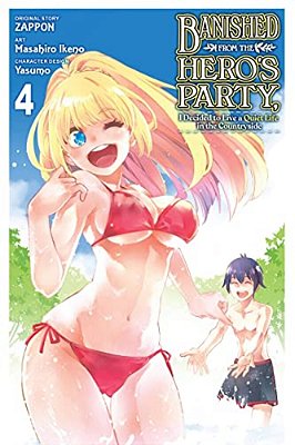 Banished From The Hero's Party, I Decided To Live A Quiet Life In The Countryside, Vol. 4 (Manga)-..