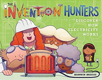 The Invention Hunters Discover How Electricity Works-..