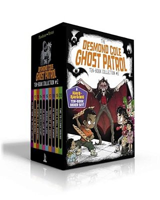 The Desmond Cole Ghost Patrol Ten-Book Collection #2 (Boxed Set): Escape From The Roller Ghoster; Beware The Werewolf; The Vampire Ate My Homework; Wh-..