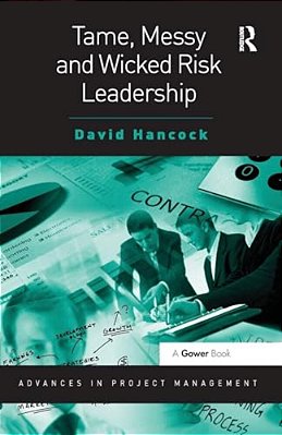 Tame, Messy And Wicked Risk Leadership-..
