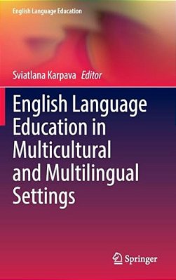 English Language Education In Multicultural And Multilingual Settings-..