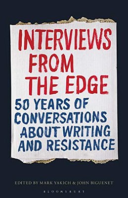 Interviews From The Edge: 50 Years Of Conversations About Writing And Resistance-..