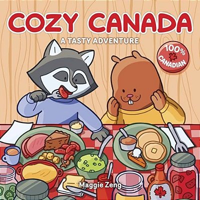 Cozy Canada: A Tasty Colouring Book Adventure For Adults And Kids-..