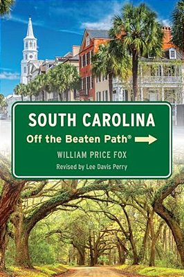 South Carolina Off The Beaten Path(r)-..