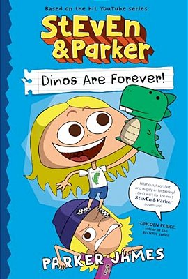 Steven And Parker: Dinos Are Forever! (A Graphic Novel)-..